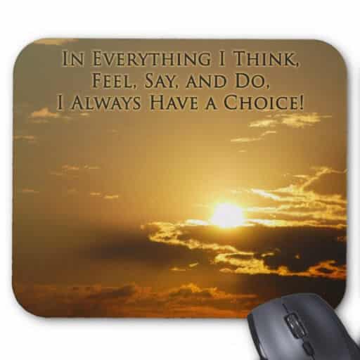 Power of Choice Affirmation Mouse Pad